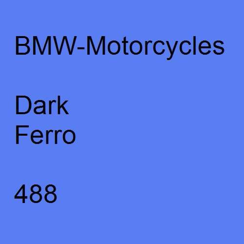 BMW-Motorcycles, Dark Ferro, 488.